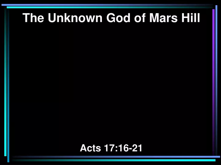the unknown god of mars hill acts 17 16 21