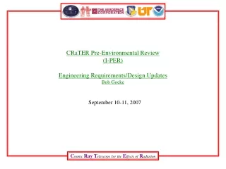 CRaTER Pre-Environmental Review (I-PER) Engineering Requirements/Design Updates Bob Goeke