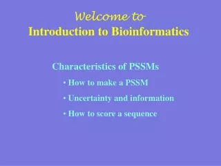 Welcome to Introduction to Bioinformatics