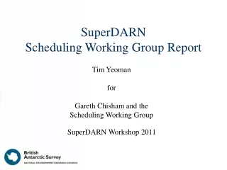 SuperDARN Scheduling Working Group Report