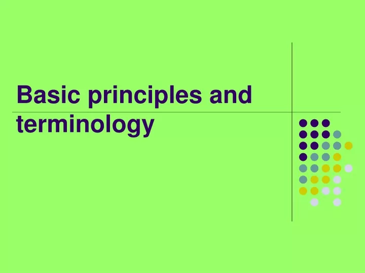 basic principles and terminology