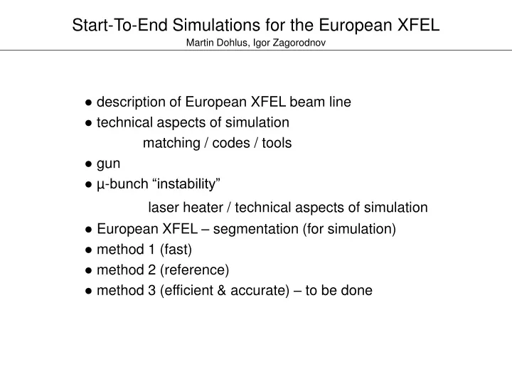 start to end simulations for the european xfel