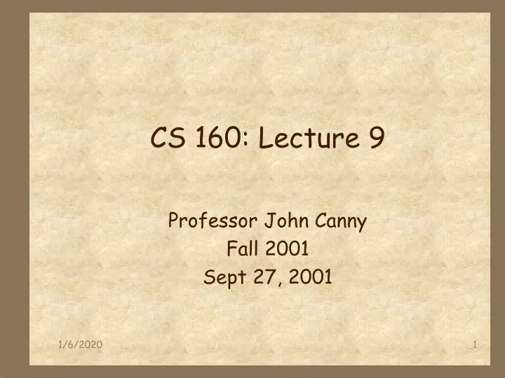 cs 160 lecture 9
