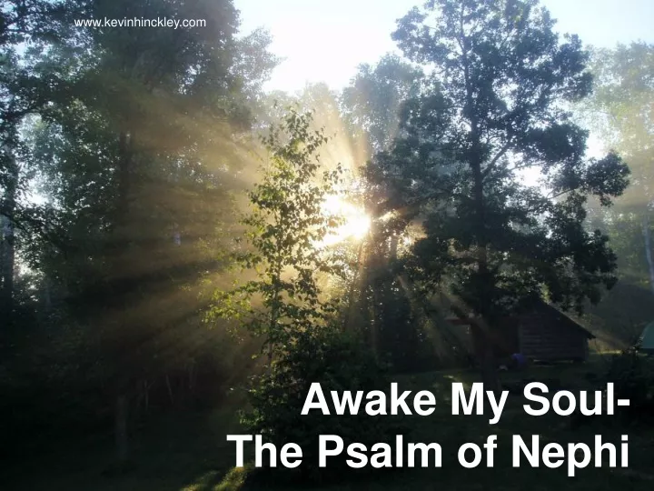 awake my soul the psalm of nephi
