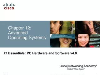 Chapter 12: Advanced Operating Systems