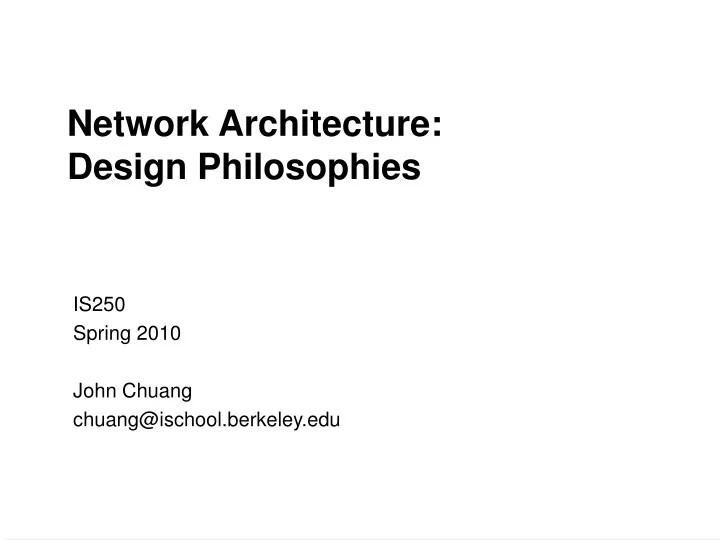 network architecture design philosophies