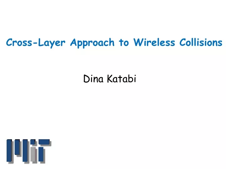 cross layer approach to wireless collisions