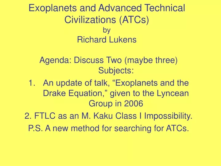 exoplanets and advanced technical civilizations atcs by richard lukens