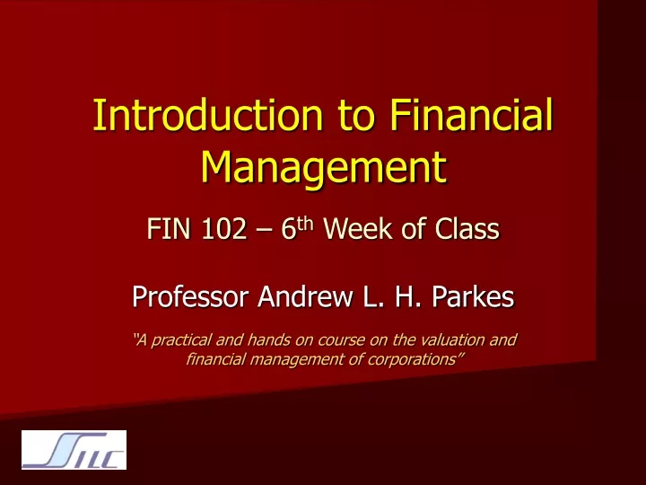 introduction to financial management fin 102 6 th week of class