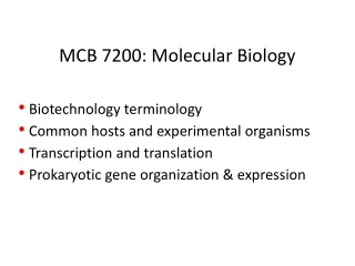 MCB 7200: Molecular Biology