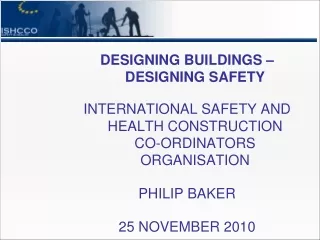 DESIGNING BUILDINGS – DESIGNING SAFETY
