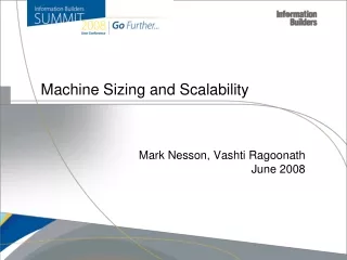 Machine Sizing and Scalability