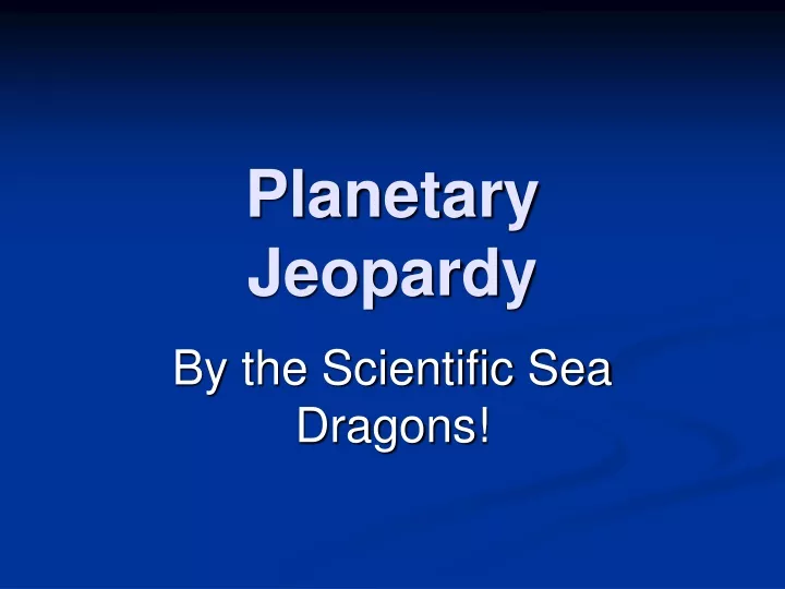 planetary jeopardy