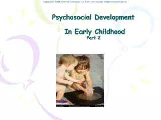 Psychosocial Development  In Early Childhood Part 2