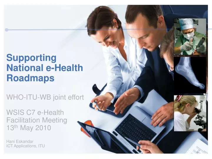 supporting national e health roadmaps