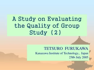 A Study on Evaluating the Quality of Group Study （２）