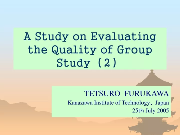 a study on evaluating the quality of group study