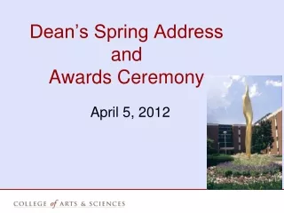 Dean’s Spring Address  and Awards Ceremony