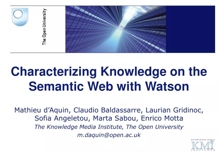 characterizing knowledge on the semantic web with watson