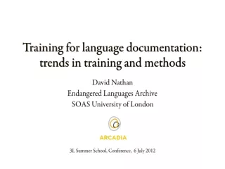 Training for language documentation:  trends in training and methods