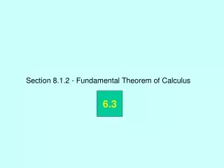 Section 8.1.2 - Fundamental Theorem of Calculus