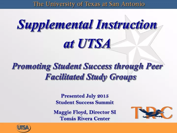 supplemental instruction at utsa promoting