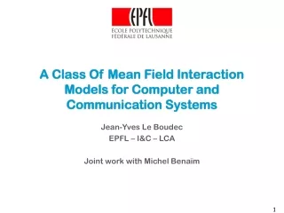 A Class Of Mean Field Interaction Models for Computer and Communication Systems