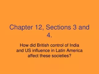 Chapter 12, Sections 3 and 4.