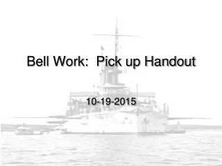 Bell Work:  Pick up Handout