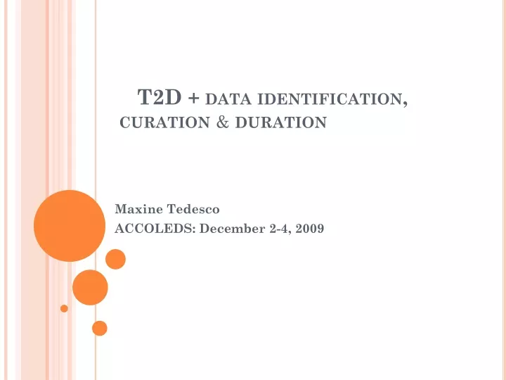 t2d data identification curation duration