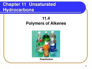 Chapter 11  Unsaturated Hydrocarbons