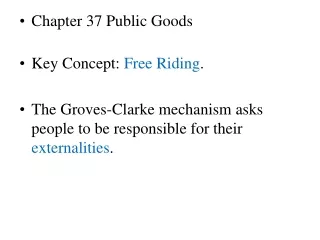 Chapter 37 Public Goods Key Concept:  Free Riding .