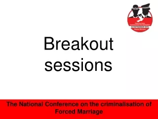 Breakout sessions