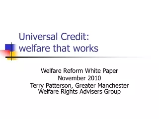 Universal Credit:  welfare that works