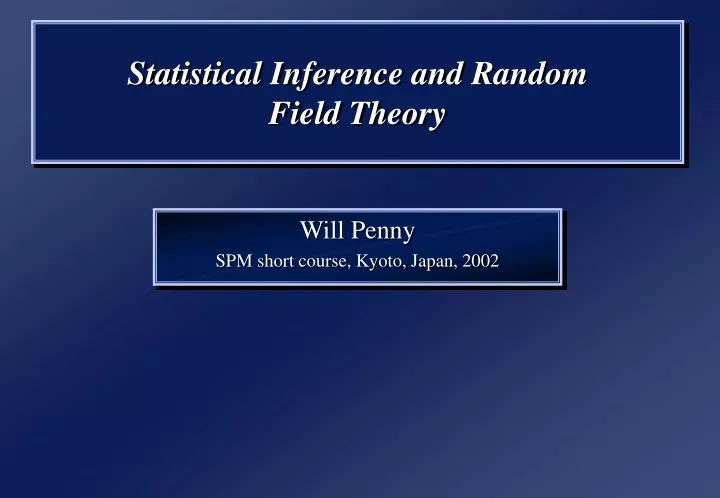 statistical inference and random field theory