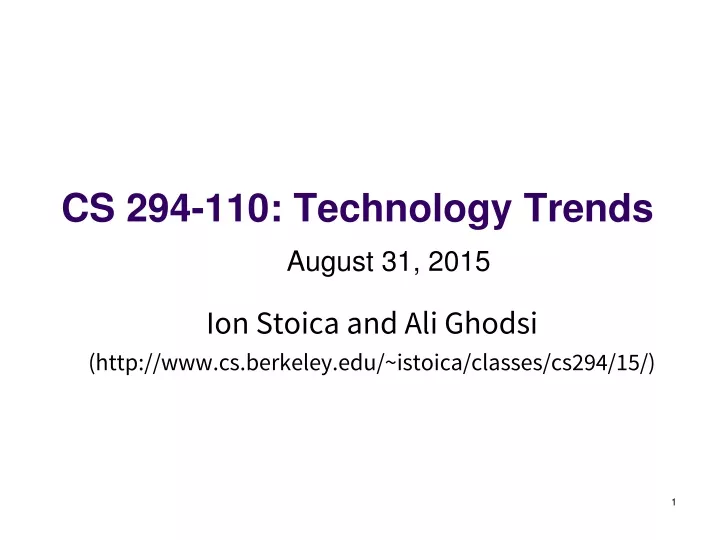 cs 294 110 technology trends