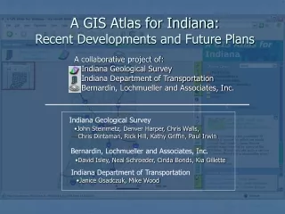 A GIS Atlas for Indiana: Recent Developments and Future Plans