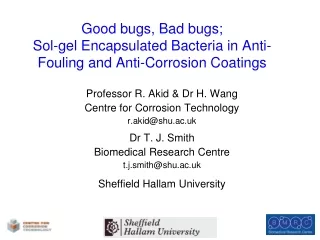 Good bugs, Bad bugs;  Sol-gel Encapsulated Bacteria in Anti-Fouling and Anti-Corrosion Coatings