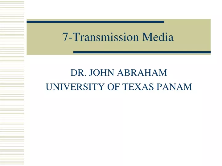 7 transmission media