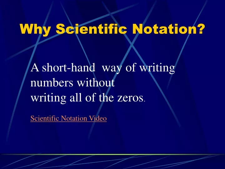 why scientific notation