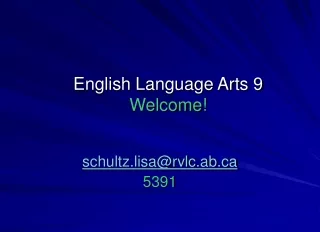 English Language Arts 9 Welcome!
