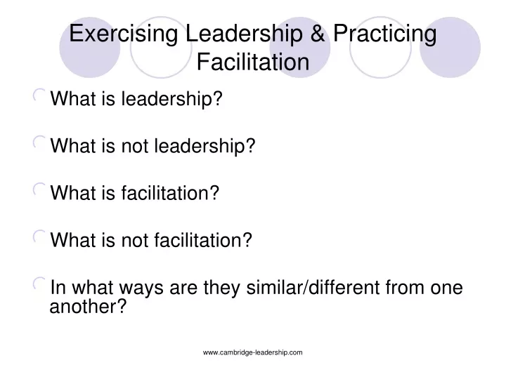 exercising leadership practicing facilitation