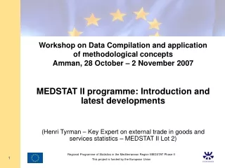 MEDSTAT II programme: Introduction and latest developments