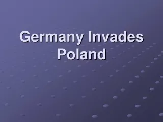 Germany Invades Poland