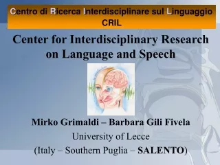 Center for Interdisciplinary Research on Language and Speech