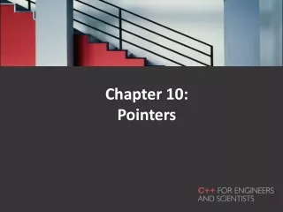 Chapter 10: Pointers