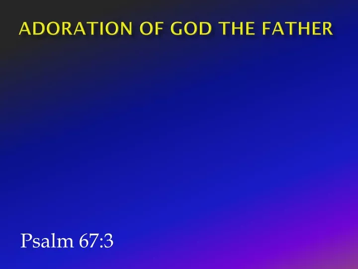adoration of god the father
