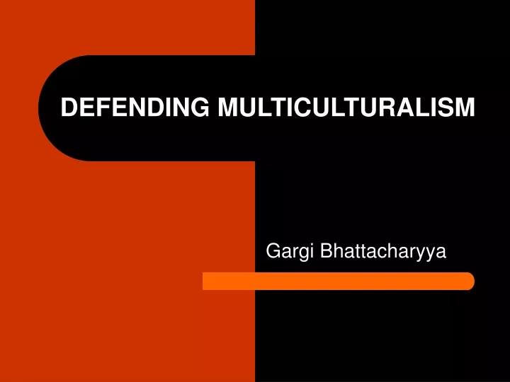 defending multiculturalism