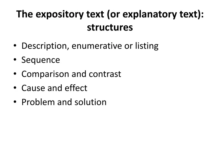 the expository text or explanatory text structures