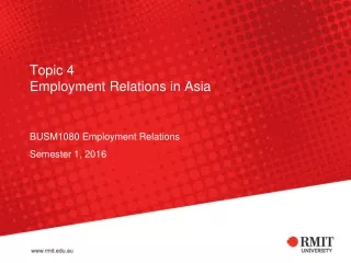 Topic 4 Employment Relations in Asia